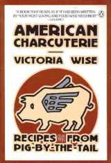 9780140467468-0140467467-American Charcuterie: Recipes from Pig-By-the-Tail
