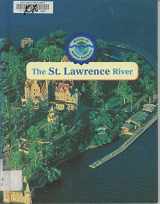 9780836837629-0836837622-The St. Lawrence River (Rivers of North America)