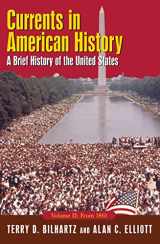 9780765618191-0765618192-Currents in American History: A Brief History of the United States, Volume II: From 1861: A Brief History of the United States, Volume II: From 1861