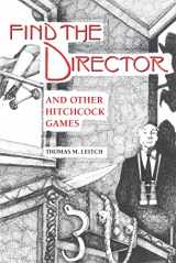 9780820333496-0820333492-Find the Director and Other Hitchcock Games