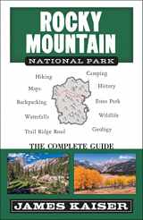 9781940754475-194075447X-Rocky Mountain National Park: The Complete Guide: (Color Travel Guide)