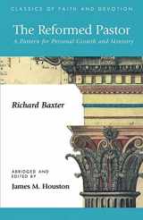 9781573832014-1573832014-The Reformed Pastor: A Pattern for Personal Growth and Ministry (Classics of Faith & Devotion)