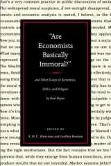 9780865977136-0865977135-"Are Economists Basically Immoral?" And Other Essays on Economics, Ethics, and Religion by Paul Heyne