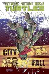 9781613777831-1613777833-Teenage Mutant Ninja Turtles Volume 6: City Fall Part 1