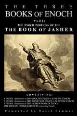 9781484060803-1484060806-The Three Books of Enoch, Plus the Enoch Portions of the Book of Jasher