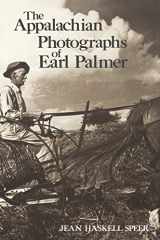 9780813116952-0813116953-The Appalachian Photographs of Earl Palmer