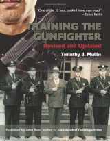 9781581607260-1581607261-Training the Gunfighter, Revised and Updated Edition