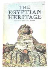 9780876040713-0876040717-Egyptian Heritage: Based on the Edgar Cayce Readings