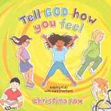 9781527106161-1527106160-Tell God How You Feel: Helping Kids with Hard Emotions