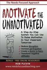 9781976889547-1976889545-Motivate the Unmotivated: A step-by-step system you can use to raise motivation in your classroom tomorrow