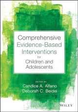 9781118487563-1118487567-Comprehensive Evidence Based Interventions for Children and Adolescents