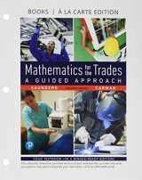 9780134765785-0134765788-Mathematics for the Trades: A Guided Approach