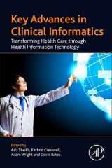 9780128095232-0128095237-Key Advances in Clinical Informatics: Transforming Health Care through Health Information Technology