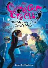 9780807513781-0807513784-The Mystery of the Zorse's Mask (Volume 2) (The Curious Cat Spy Club)