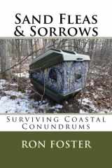 9781542745482-1542745489-Sand Fleas & Sorrows: Surviving Coastal Conundrums (Aftermath Survival)
