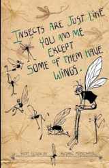 9788190605632-8190605631-Insects Are Just Like You and Me Except Some of Them Have Wings