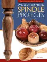 9781565235229-1565235223-Woodturning Spindle Projects: Easy-to-follow techniques for 18 projects