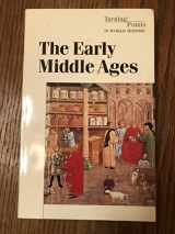 9780737704815-0737704810-Turning Points in World History - The Early Middle Ages (paperback edition)