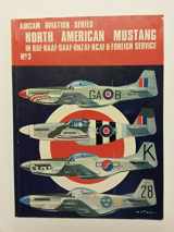 9780668020978-0668020970-North American Mustang in RAF-RAAF-SAAF-RNZAF-RCAF & foreign service (Arco-Aircam aviation series)