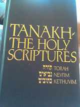 9780827602649-0827602642-Tanakh : A New Translation of the Holy Scriptures According to the Traditional Hebrew Text (Teal Leatherette)