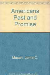 9780395812549-0395812542-Americans Past and Promise