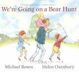 9781416987116-1416987118-We're Going on a Bear Hunt: Anniversary Edition of a Modern Classic