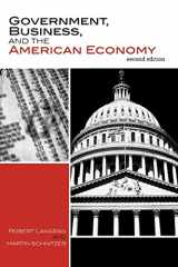 9780742553248-0742553248-Government, Business, and the American Economy