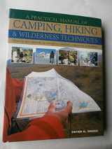 9781844774258-1844774252-Practical Manual of Camping Hiking/Wildr