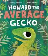 9781682634349-1682634345-Howard the Average Gecko