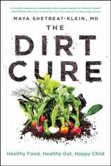 9781476796987-147679698X-The Dirt Cure: Healthy Food, Healthy Gut, Happy Child