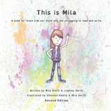 9789769675827-9769675822-This is Mila: A book for those kids out there who are struggling to read and write.