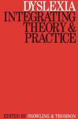 9781870332477-1870332474-Dyslexia: Integrating Theory and Practice