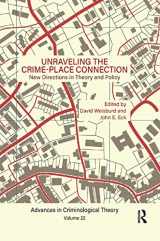 9780367254810-0367254816-Unraveling the Crime-Place Connection, Volume 22: New Directions in Theory and Policy (Advances in Criminological Theory)