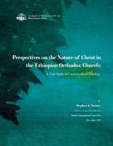 9780865850484-0865850488-Perspectives on the Nature of Christ in the Ethiopian Orthodox Church: A Case Study in Contextualized Theology (EMS Dissertation Series)