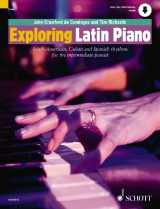 9781847611352-1847611354-Exploring Latin Piano Book/Audio Online