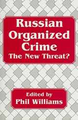 9780714647630-0714647632-Russian Organized Crime (Cummings Center Series)