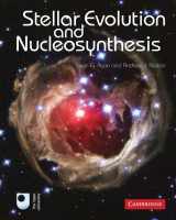 9780521196093-0521196094-Stellar Evolution and Nucleosynthesis