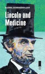 9780809331949-0809331942-Lincoln and Medicine (Concise Lincoln Library)
