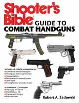 9781616084158-1616084154-Shooter's Bible Guide to Combat Handguns