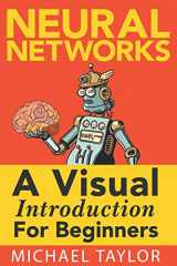 9781549869136-1549869132-Make Your Own Neural Network: An In-depth Visual Introduction For Beginners