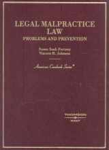 9780314170842-0314170847-Legal Malpractice Law: Problems and Prevention (American Casebook Series)