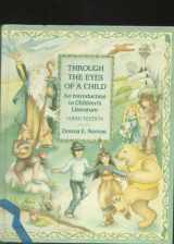 9780675211444-0675211441-Through the Eyes of a Child: An Introduction to Children's Literature 3rd edition by Norton, Donna E. (1990) Hardcover