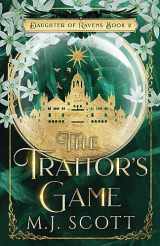 9780645556735-0645556734-The Traitor's Game: A Daughter of Ravens Romantic Historical Fantasy Novel