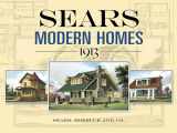 9780486452647-0486452646-Sears Modern Homes, 1913 (Dover Architecture)