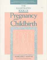 9780816029174-0816029172-The Illustrated Book of Pregnancy and Childbirth
