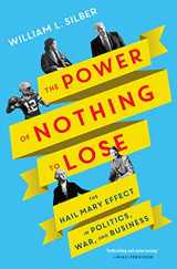 9780063011526-0063011522-The Power of Nothing to Lose: The Hail Mary Effect in Politics, War, and Business