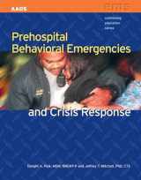 9780763751203-0763751200-Prehospital Behavioral Emergencies and Crisis Response (Continuing Education)