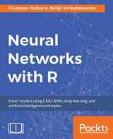9781788397872-1788397878-Neural Networks with R: Smart models using CNN, RNN, deep learning, and artificial intelligence principles