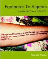 9781935402046-1935402048-Footnotes To Algebra: Uncollected Poems 1995-2009