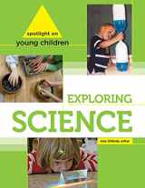 9781928896944-1928896944-Spotlight on Young Children: Exploring Science (Spotlight on Young Children series)